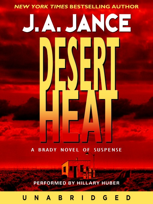 Title details for Desert Heat by J. A. Jance - Wait list